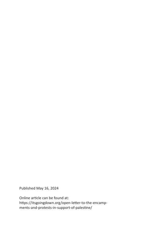 Published May 16, 2024  Online article can be found at: https://itsgoingdown.org/open-letter-to-the-encamp- ments-and-protests-in-support-of-palestine/ 